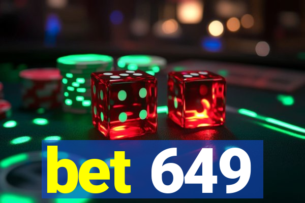 bet 649